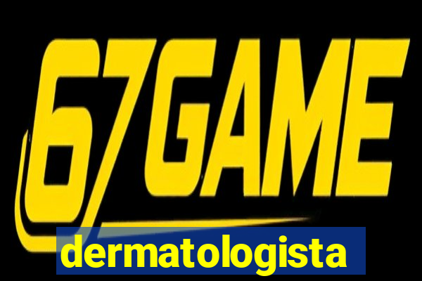 dermatologista quanto ganha